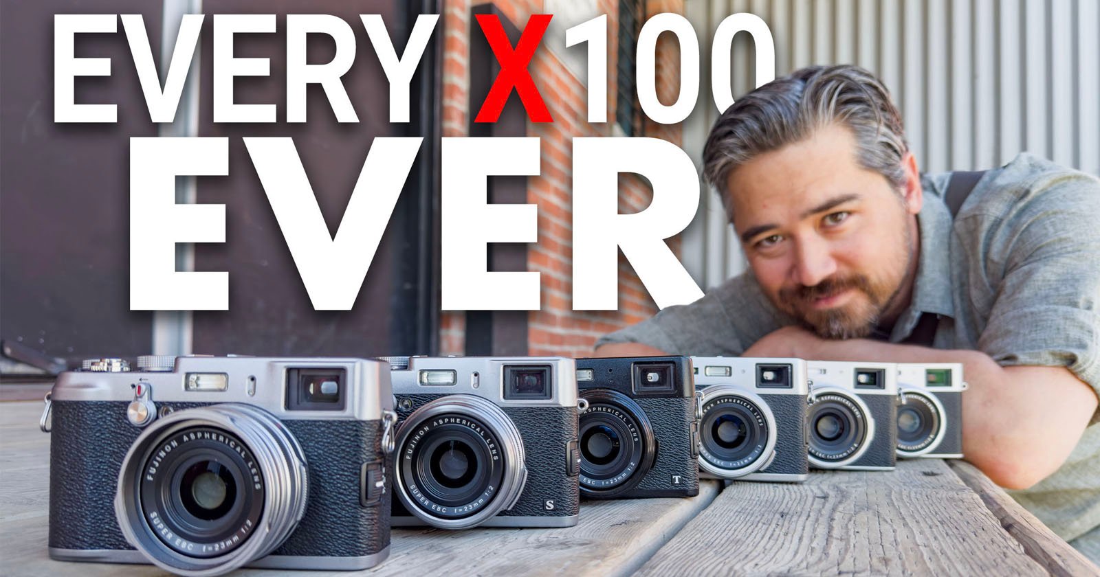 Reviewing Every Fujifilm X100 Camera Ever Made