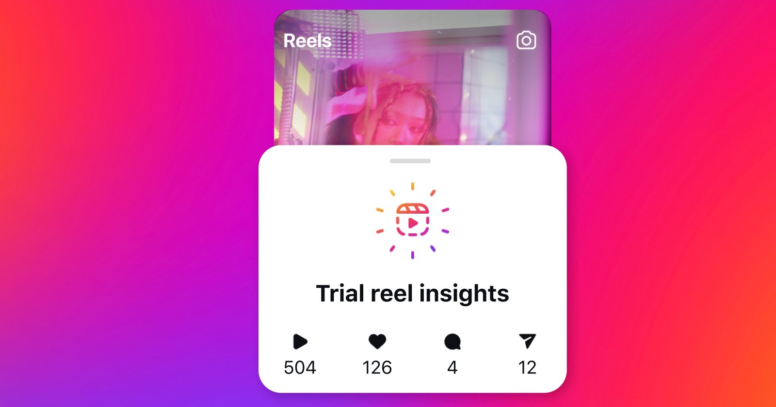 Instagram Launches ‘Trial Reels’ So You Can Test Content With Non-Followers