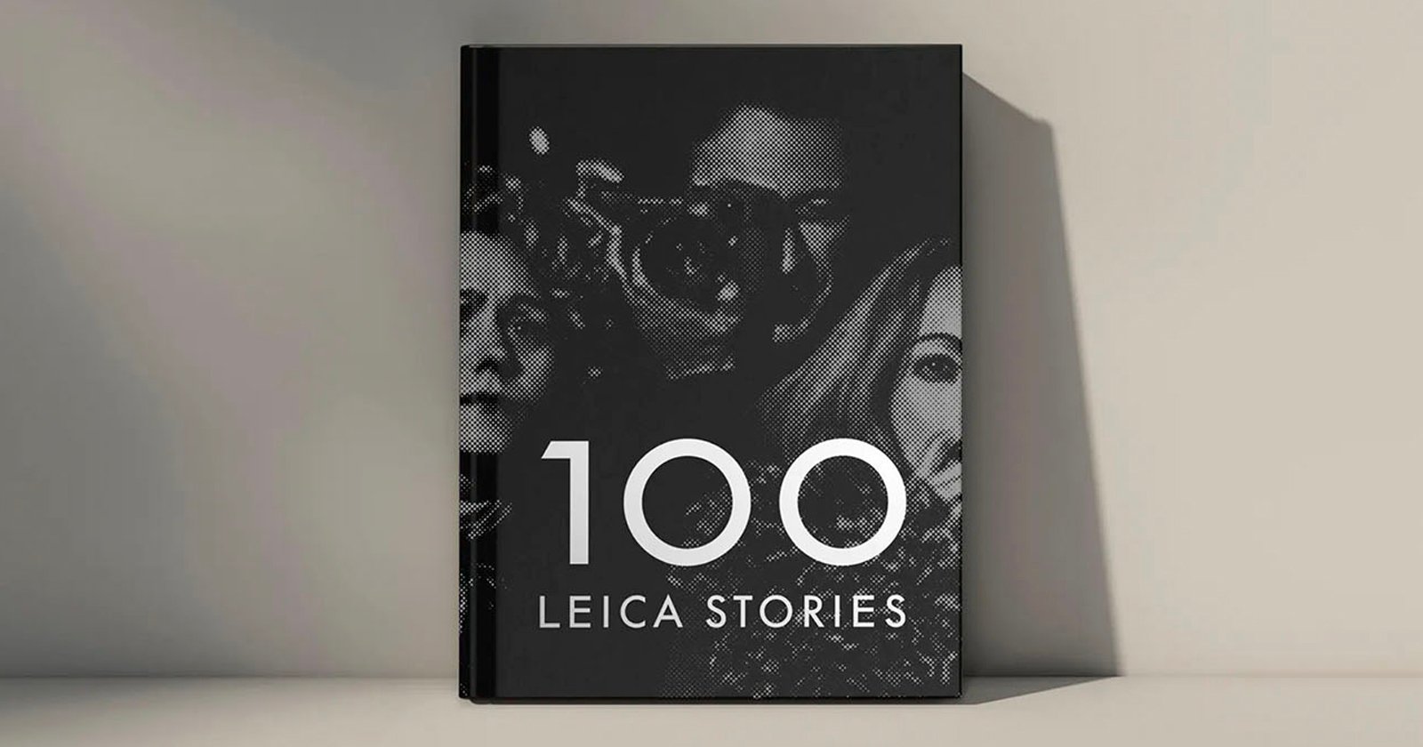 Leica Marks 100 Years of Its Most Iconic Moments With New Photobook Leica Marks 100 Years of Its Most Iconic Moments With New Photobook