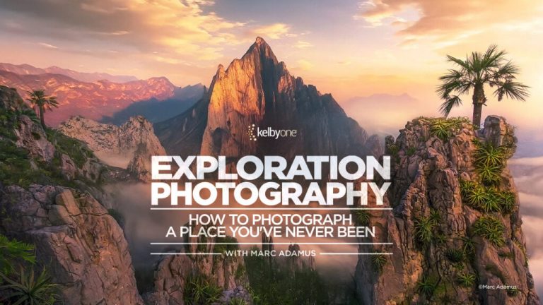 Exploration Photography: How to Photograph a Place You’ve Never Been with Marc Adamus